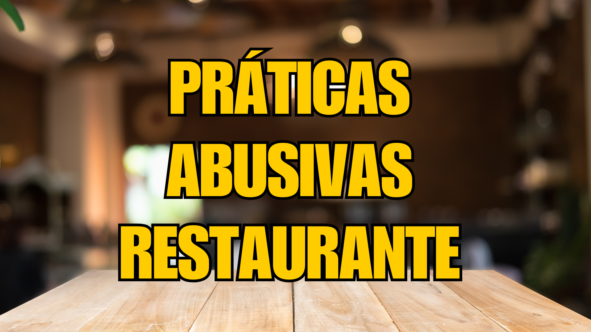 Práticas Abusivas em Restaurantes